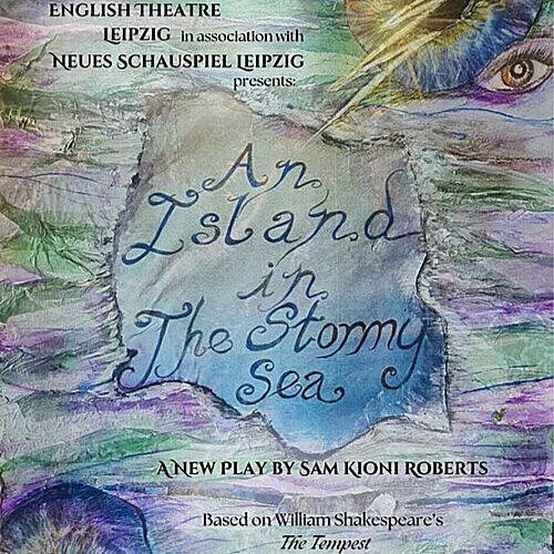 An Island in the Stormy Sea - A new play based on Shakespeare’s "The Tempest"